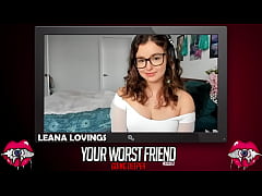 leana lovings your worst friend: going deeper season 3 (pornstar)